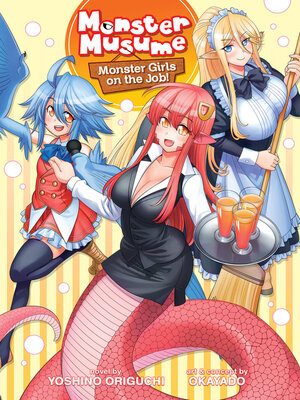 cover image of Monster Musume The Novel Monster Girls on the Job!